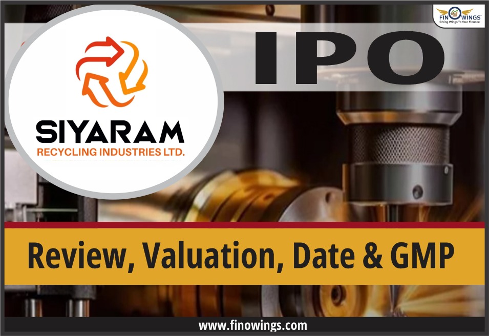 Siyaram Recycling IPO: Review, Valuation, Date & GMP Today